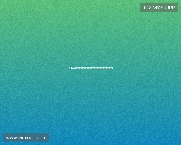 NBA高清直播回放免费在线观看全程回放与精彩瞬间不容错过